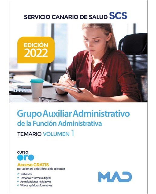Grupo auxiliar administrativo de la función administrativa del servicio canario de salud. Temario volumen 1