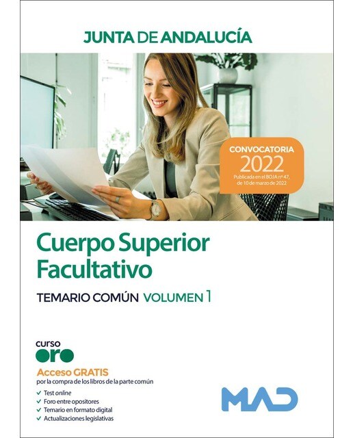 Cuerpo superior facultativo de la junta de andalucía. Temario común volumen 1