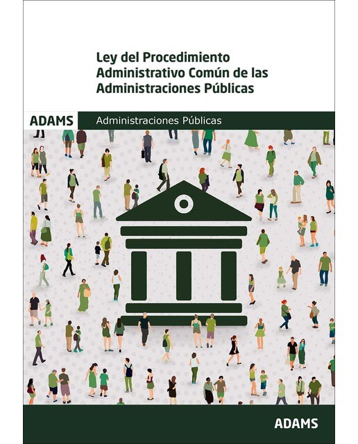Ley del Procedimiento Administrativo Común de las Administraciones Públicas (Capa mole) 1