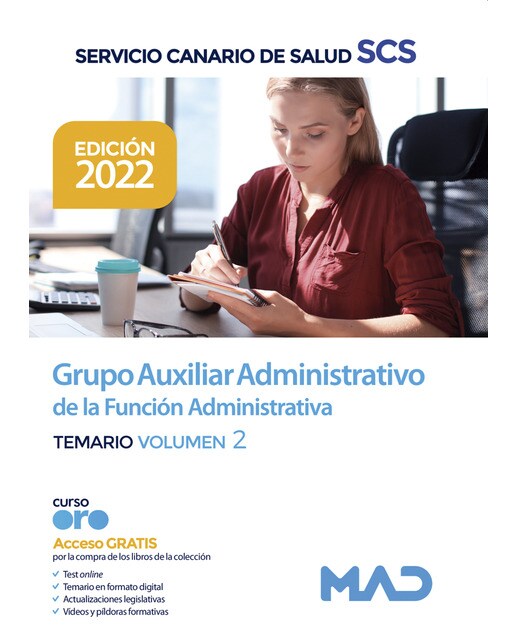 Grupo auxiliar administrativo de la función administrativa del servicio canario de salud. Temario volumen 2