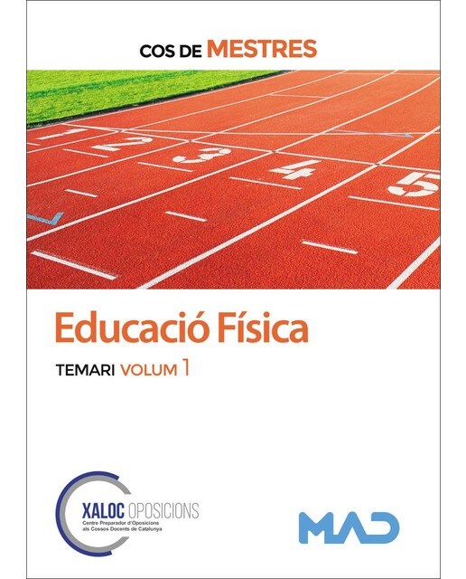 Cos de mestres. Educació física. Temari volum 1
