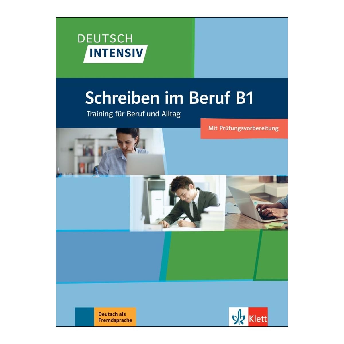 Deutsch intensiv schreiben b1, beruf 1