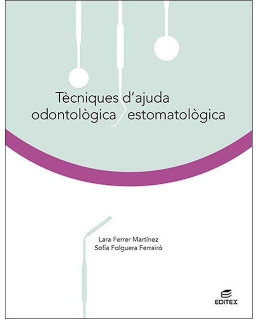 Tècniques d'ajuda odontològica-estomatològica