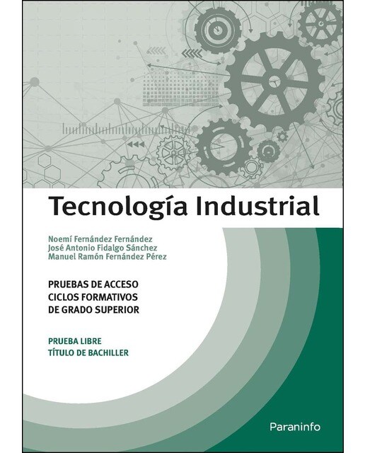 Imagen 0 de Tecnología Industrial. Pruebas de acceso a ciclos formativos de grado superior