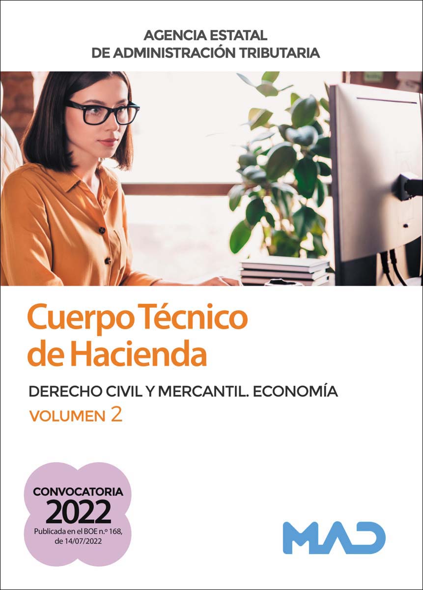 Cuerpo técnico de hacienda. Agencia estatal de administración tributaria. Derecho civil y mercantil. Economía volumen 2