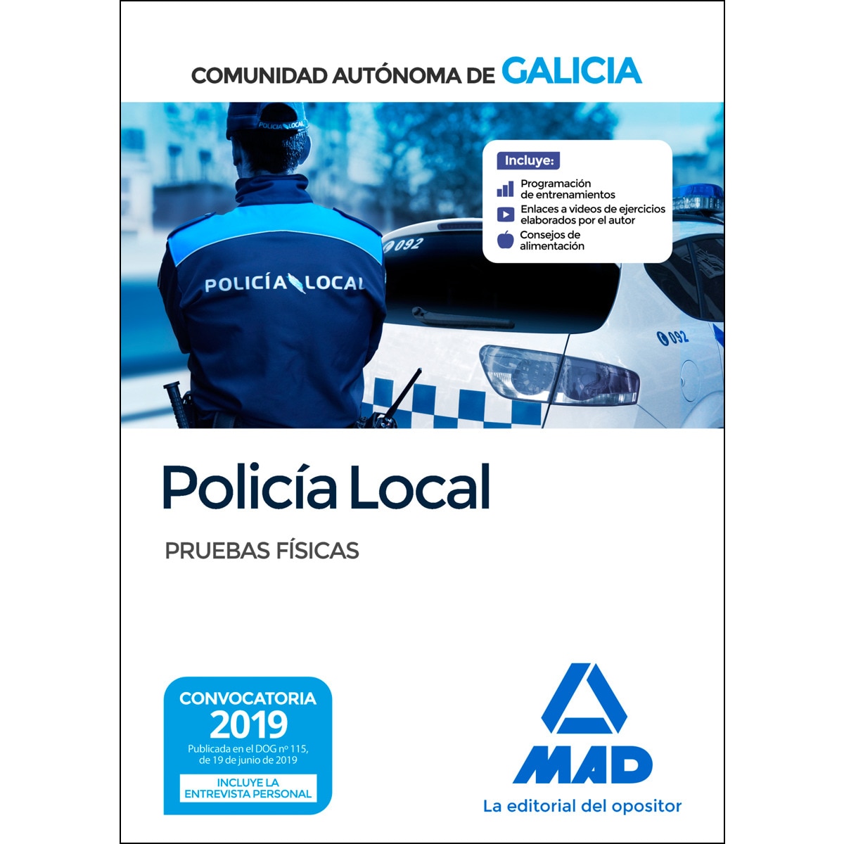 Policía local de la comunidad autónoma de galicia. Pruebas físicas