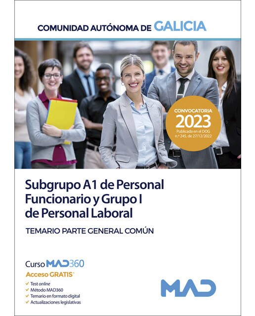 Subgrupo A1 de Personal Funcionario y Grupo I de Personal Laboral de la Comunidad Autónoma de Galici