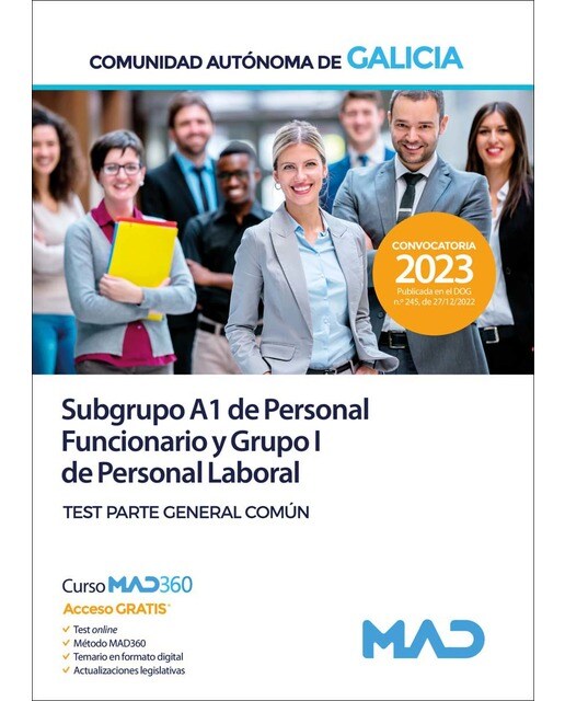 Subgrupo A1 de Personal Funcionario y Grupo I de Personal Laboral de la Comunidad Autónoma de Galici