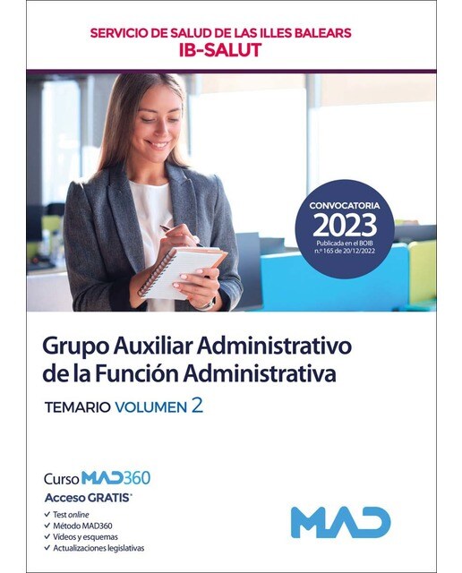 Auxiliar Administrativo del Servicio de Salud de las Illes Balears . Temario volumen 2