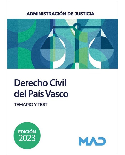Derecho Civil del País Vasco para oposiciones Justicia. Temario y test