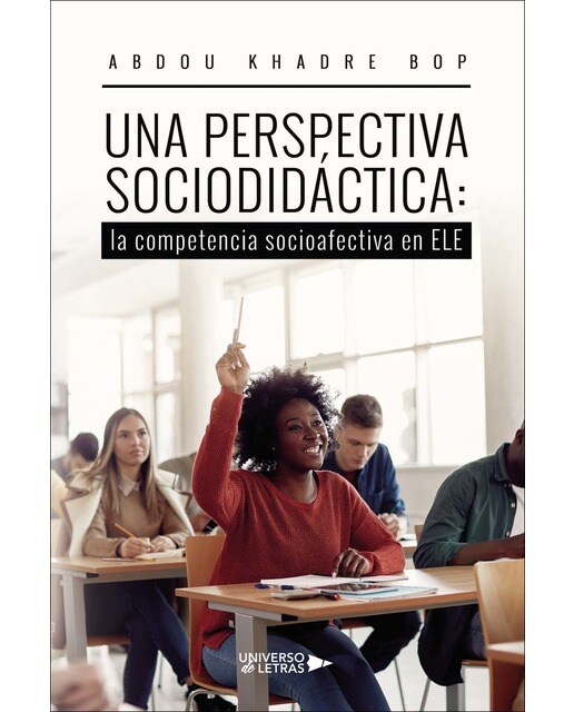 Una perspectiva sociodidáctica: la competencia socioafectiva en ELE (Capa mole) 1