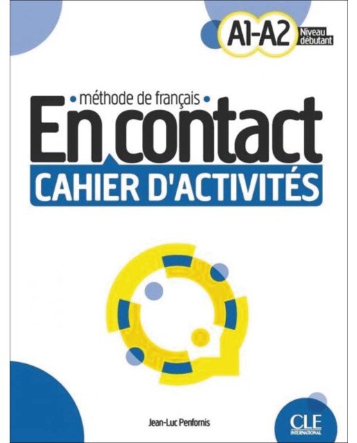 Imagen 0 de En contact - niveau a1/a2 - cahier d'activites + a