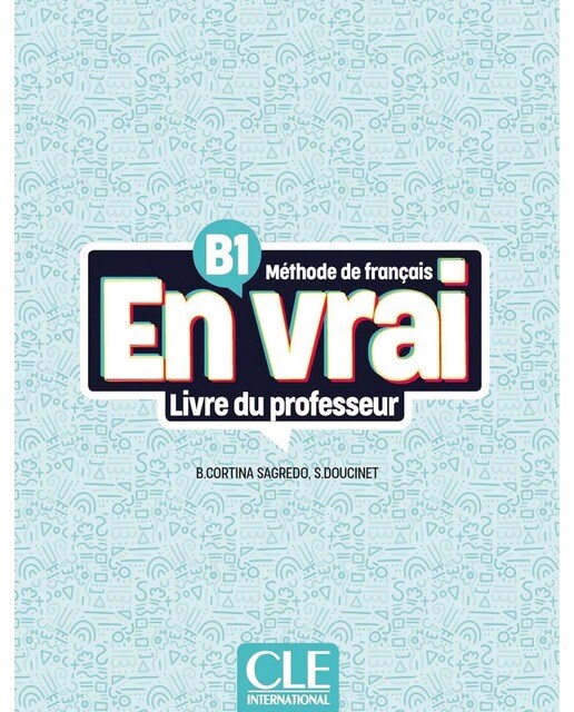 En vrai - niveau b1 - guide pédagogique