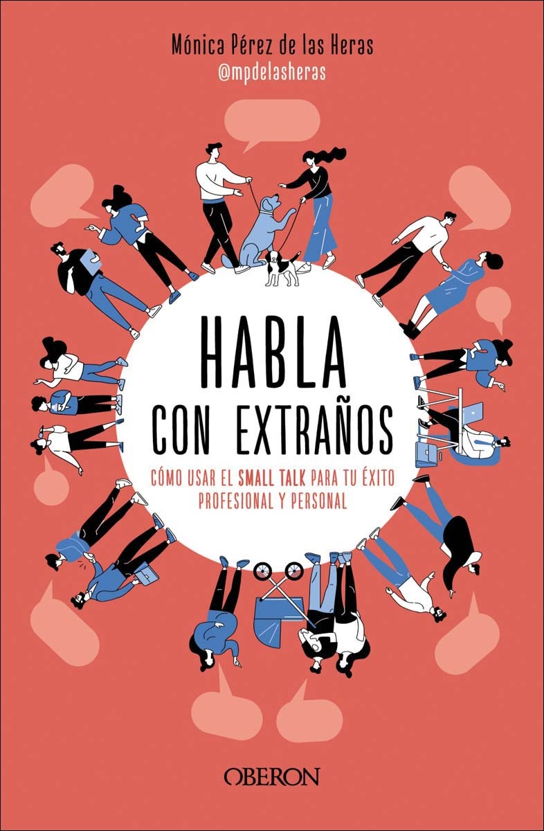 Habla con extraños: Cómo usar el Small Talk para tu éxito profesional y personal  (Tapa blanda con solapas) 1