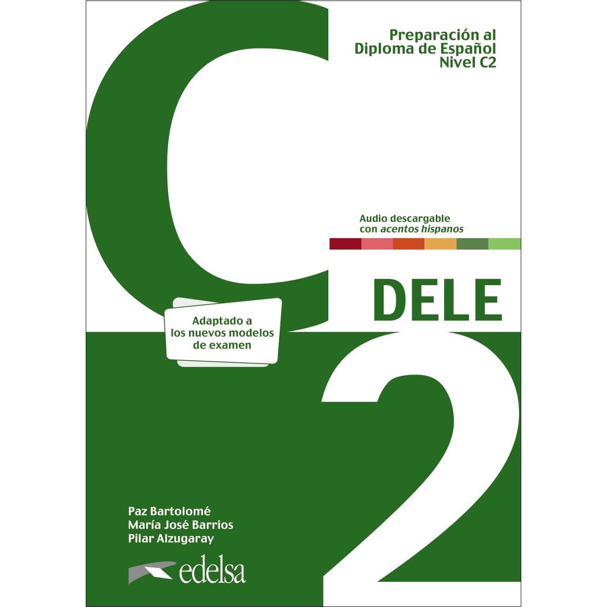 Imagen 0 de Preparación al DELE C2. Libro del alumno. Nueva edición