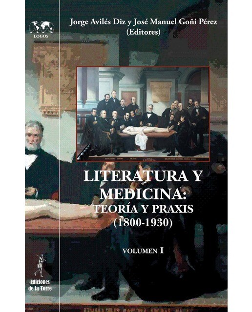Literatura y Medicina I: Teoría y praxis (1800-1930) (Capa mole) 1
