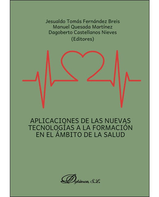 Aplicaciones De Las Nuevas Tecnologías A La Formación En El Ámbito De La Salud 1