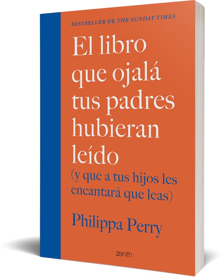 El libro que ojalá tus padres hubieran leído: (y que a tus hijos les encantará que leas) (Capa mole com abas) 2