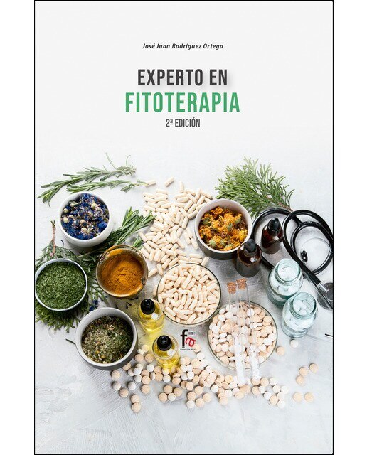 Experto en fitoterapia (indicaciones, contraindicaciones, precauciones, intervención) 2º edición(Tapa blanda) 1