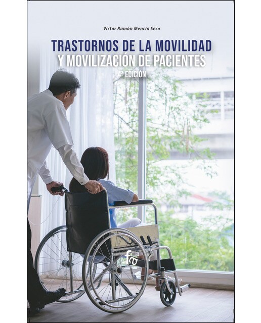 Trastornos de la movilidad y movilización de pacientes. 4º edición(Tapa blanda) 1