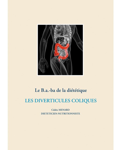 Le B.a.-Ba. diététique pour les diverticules coliques (Capa mole) 1