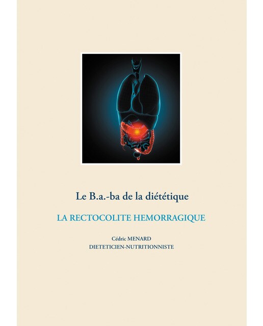Le B.a.-ba de la diététique de la rectocolite hémorragique (Capa mole) 1