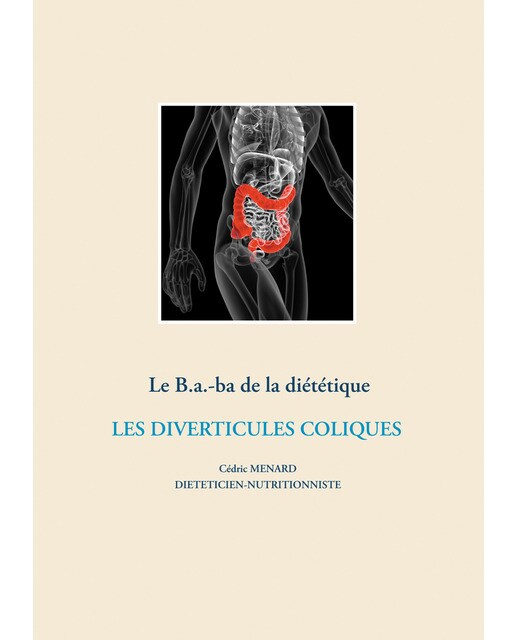Le B.a.-ba de la diététique des diverticules coliques (Capa mole) 1