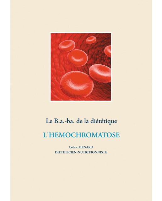 Imagem 0 de Le B.a.-ba. de la diététique pour l'hémochromatose (Capa mole)