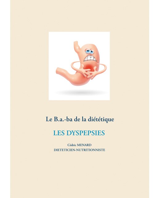 Le B.a.-ba de la diététique des dyspespies (Capa mole) 1
