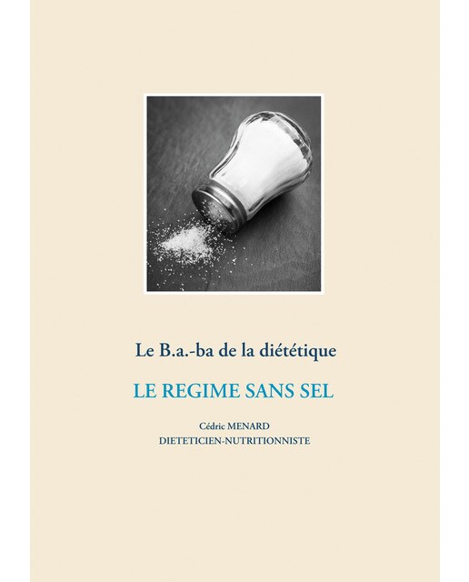 Le B.a.-ba de la diététique pour le régime sans sel (Capa mole) 1