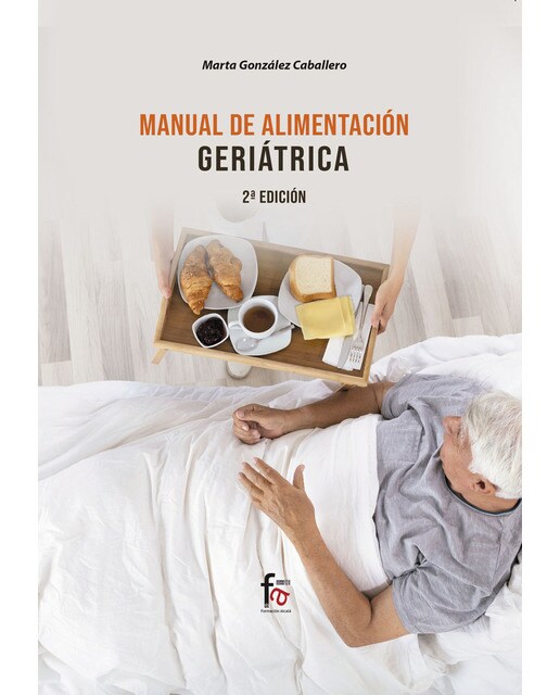 Manual de alimentación geriátrica. 2º edición(Tapa blanda) 1