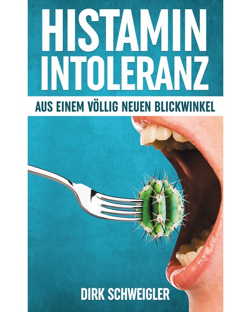 Histaminintoleranz aus einem völlig neuen Blickwinkel (Capa mole) 1