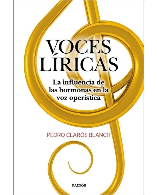 Voces líricas: La influencia de las hormonas en la voz operística (Capa mole com abas) 1