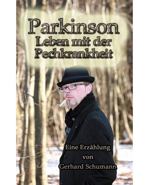Parkinson Leben mit der Pechkrankheit (Capa mole) 1