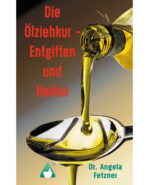 Die Ölziehkur - Entgiften und Heilen (Capa mole) 1