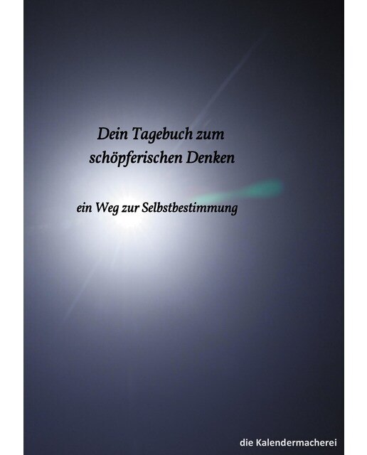 Dein Tagebuch zum schöpferischen Denken 1