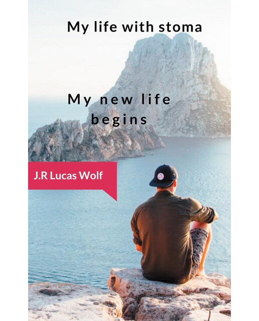 My life with stoma: My new life begins(Tapa blanda) 1