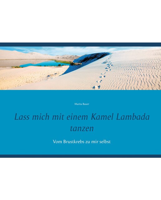 Lass mich mit einem Kamel Lambada tanzen 1