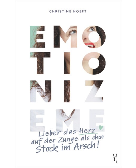 Emotionize me: Lieber das Herz auf der Zunge als den Stock im Arsch! (Capa mole) 1