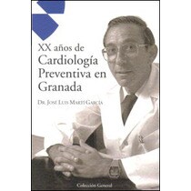 Xx años de cardiologia preventiva en granada
