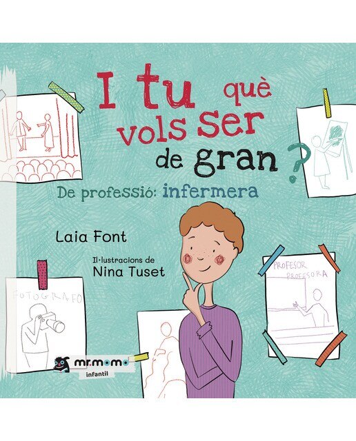Imagen 1 de I tu què vols ser de gran (Tapa blanda)
