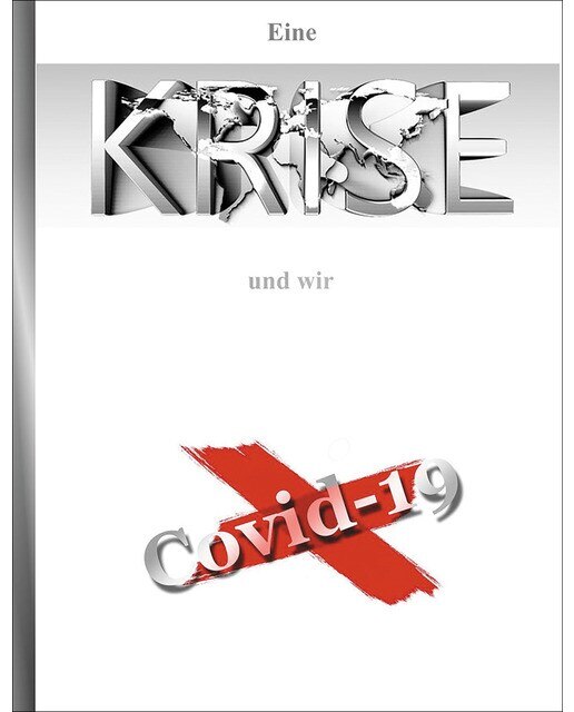 Eine krise und wir covid-19: Tagebuch(Tapa dura) 1