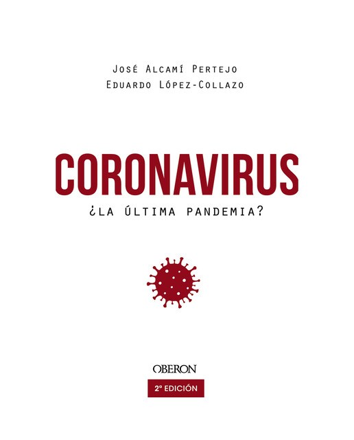 Coronavirus, ¿la última pandemia?