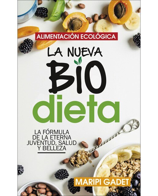 Imagen 0 de Alimentación ecológica: la nueva biodieta: La guía de cabecera para los seguidores de los productos ecológicos (Tapa blanda)