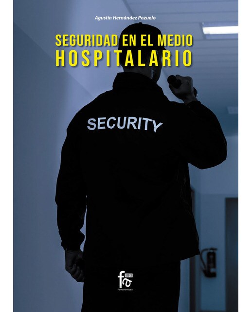 Seguridad en el medio hospitalario(Tapa blanda) 1