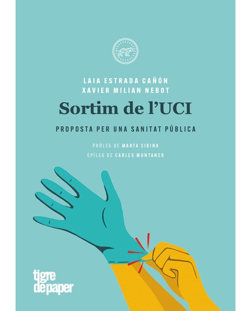 Sortim de l'uci: Proposta per una sanitat pública(Tapa blanda) 1