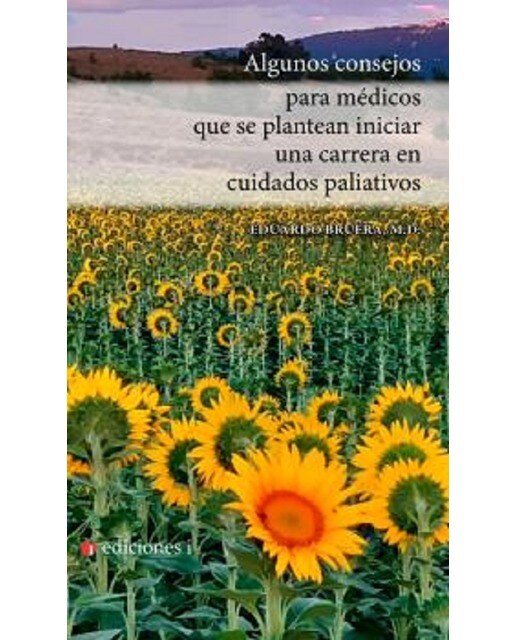 Algunos consejos para médicos que se plantean iniciar una carrera en cuidados paliativos(Tapa blanda) 1