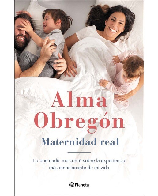 Imagen 0 de Maternidad real: Lo que nadie me contó sobre la experiencia más emocionante de mi vida  (Tapa blanda con solapas)