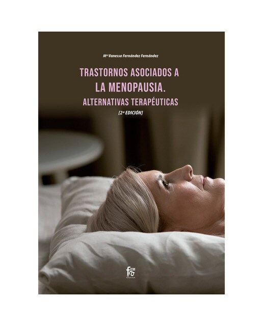 Trastornos asociados a la menopausia. Alternativas terapéuticas. 2º edición(Tapa blanda) 1