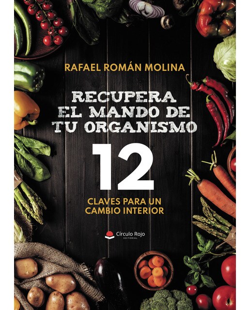Imagen 1 de Recupera el mando de tu organismo: 12 claves para un cambio interior (Tapa blanda)